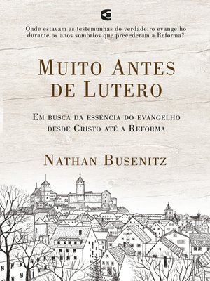 cover image of Muito antes de Lutero